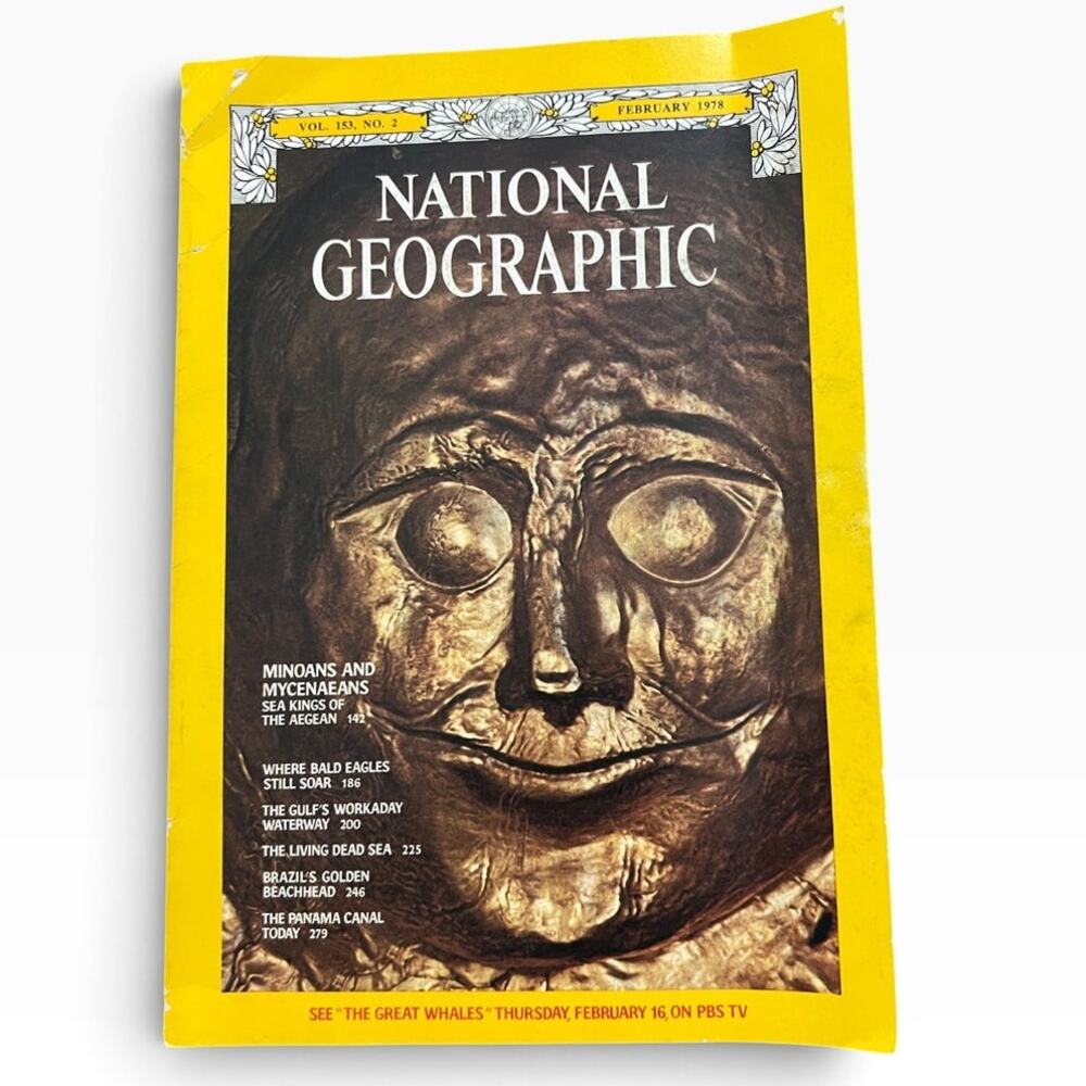 National Geographic Magazine February 1978 Vol 153 No 2 Minoans Mask Agamemnon